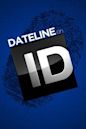 Dateline on ID