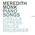 Meredith Monk: Piano Songs