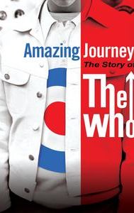 Amazing Journey: The Story of The Who