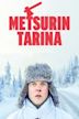 Metsurin tarina