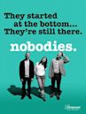 Nobodies