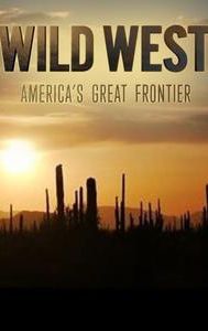 Wild West: America's Great Frontier