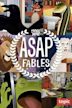 ASAP Fables