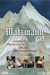 Watzmann Live