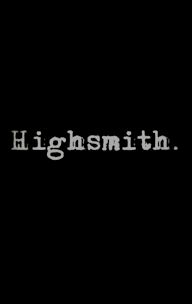 Highsmith | Biography