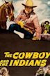 The Cowboy and the Indians