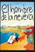 El hombre de la nevera