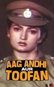 Aag Andhi Aur Toofan