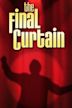 The Final Curtain