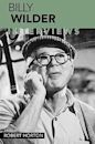 Billy Wilder: Interviews