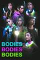 Bodies Bodies Bodies