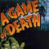 A Game of Death