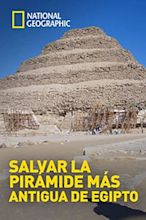 Saving Egypt's Oldest Pyramid (2013) - Where to Watch It Streaming ...