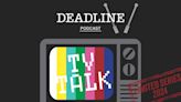 TV Talk Podcast: Emmys Limited Series Category Is Anything But Limited This Year & Needs More Slots