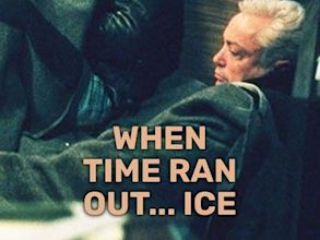 When Time Ran Out... Ice