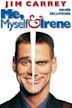 Me, Myself & Irene