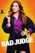 Bad Judge