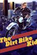 The Dirt Bike Kid