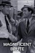 The Magnificent Brute (1936 film)