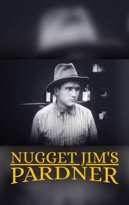 Nugget Jim's Pardner