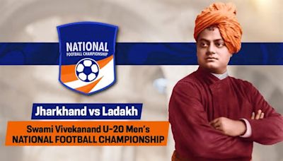 Swami Vivekananda NFC U-20 2024: Jharkhand vs Ladakh Live