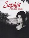 Sophia: Ieri, oggi, domani