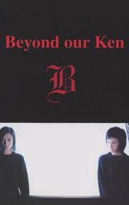 Beyond Our Ken