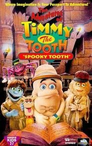 The Adventures of Timmy the Tooth: Spooky Tooth