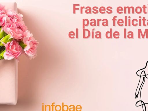 Las 50 frases más emotivas para enviar por WhatsApp el Día de la Madre