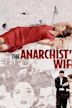 The Anarchist's Wife