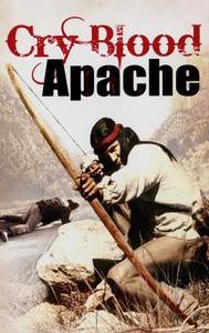 Cry Blood, Apache