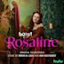 Rosaline [Original Soundtrack]