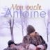 Mon oncle Antoine