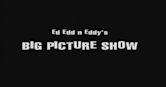 Ed, Edd n Eddy's Big Picture Show