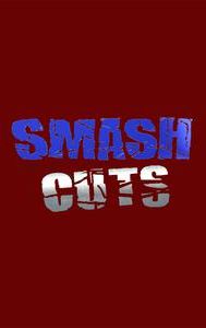 Smash Cuts