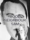 Good Neighbour Sam