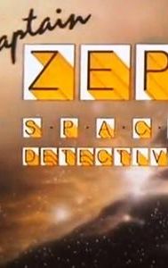 Captain Zep – Space Detective