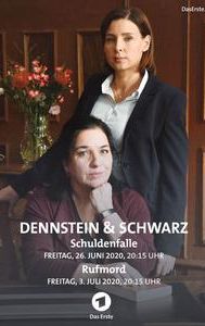 Dennstein & Schwarz - Rufmord