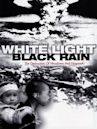 White Light/Black Rain: The Destruction of Hiroshima and Nagasaki