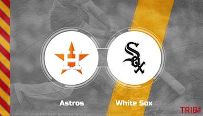 Astros vs. White Sox Predictions & Picks: Odds, Moneyline - June 18