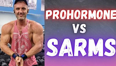 SARMs vs. Prohormones: Which Is Safer and More Effective?