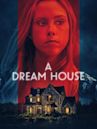 A Dream House - IMDb