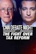 Debate Night: The Fight Over Tax Reform