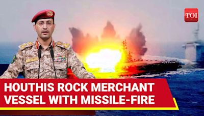 Iran-backed Houthis Go 'Ballistic'; Close Shave For Merchant Ship Near Yemen As Missiles Explode | International - Times of India Videos