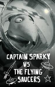 Captain Sparky vs. the Flying Saucers