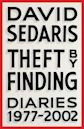 Theft by Finding: Diaries 1977-2002