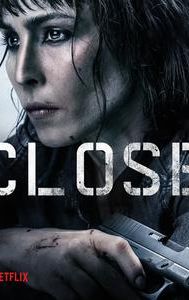 Close (2019 film)