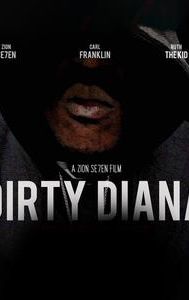 Dirty Diana: The Movie