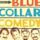 Best of Blue Collar Comedy