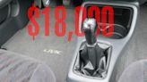 Here's $18,000. Buy somebody their first manual transmission